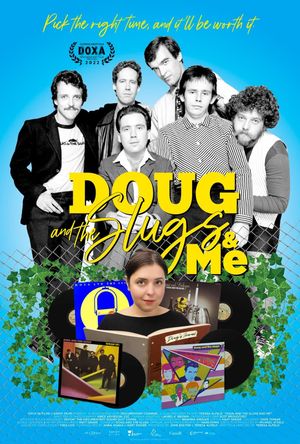 Doug and the Slugs & Me's poster