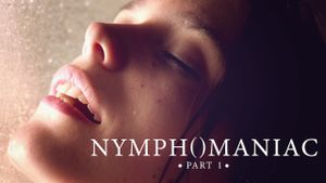 Nymphomaniac: Vol. I's poster