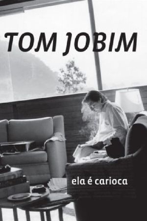 Tom Jobim - Ela é Carioca's poster image