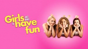 Girls Just Want to Have Fun's poster