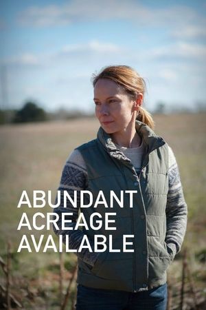 Abundant Acreage Available's poster