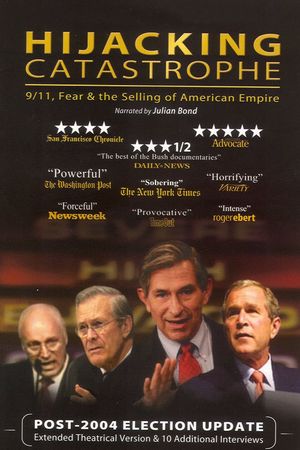 Hijacking Catastrophe: 9/11, Fear & the Selling of American Empire's poster