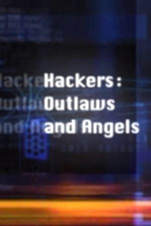 Hackers: Outlaws and Angels's poster image