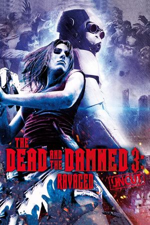 The Dead and the Damned 3: Ravaged's poster