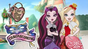 Ever After High: Thronecoming's poster