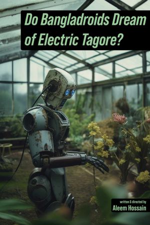Do Bangladroids Dream of Electric Tagore?'s poster
