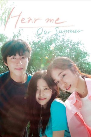 Hear Me: Our Summer's poster