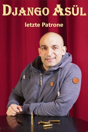 Django Asül - Letzte Patrone's poster