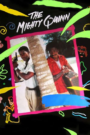 The Mighty Quinn's poster