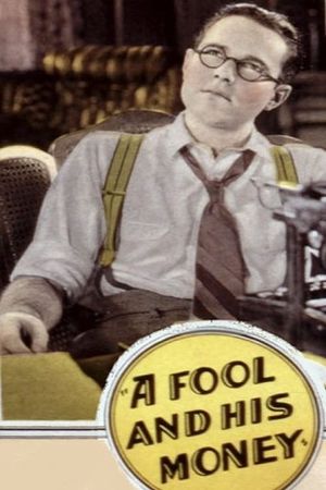 A Fool and His Money's poster