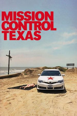 Mission Control Texas's poster