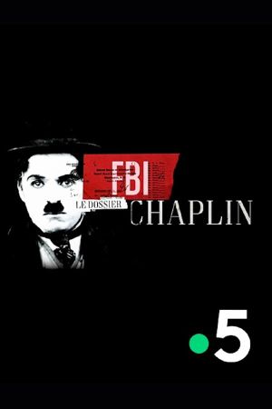 Chaplin vs the FBI's poster