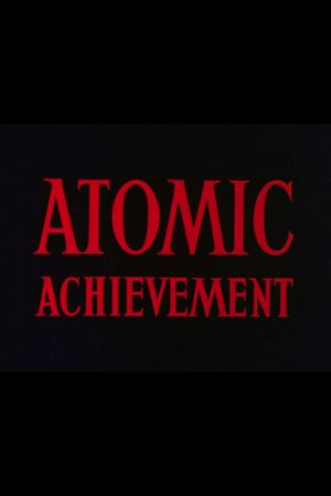 Atomic Achievement's poster