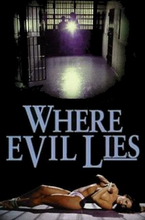 Where Evil Lies's poster