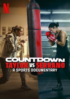 Countdown: Taylor vs. Serrano's poster