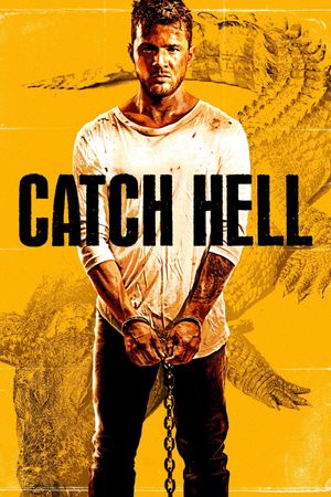 Catch Hell's poster