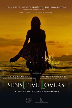 Sensitive Lovers: A Deeper Look into Their Relationships's poster