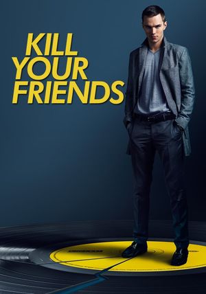 Kill Your Friends's poster