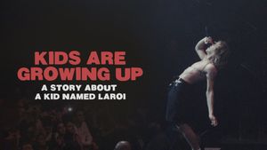 Kids Are Growing Up's poster
