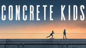Concrete Kids's poster