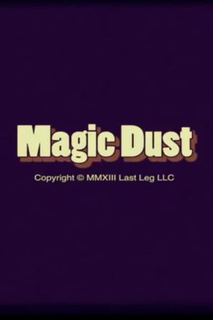 Magic Dust's poster