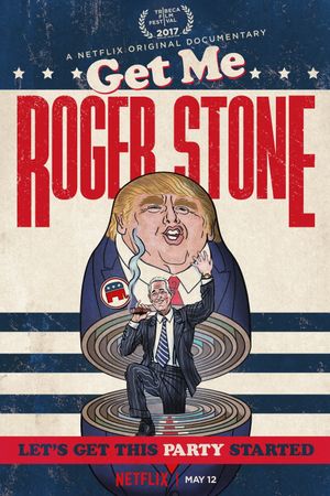 Get Me Roger Stone's poster