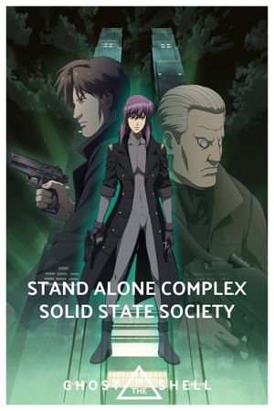 Ghost in the Shell: Stand Alone Complex - Solid State Society's poster