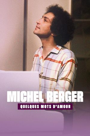 Michel Berger, quelques mots d'amour's poster image