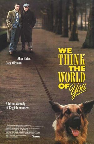 We Think the World of You's poster