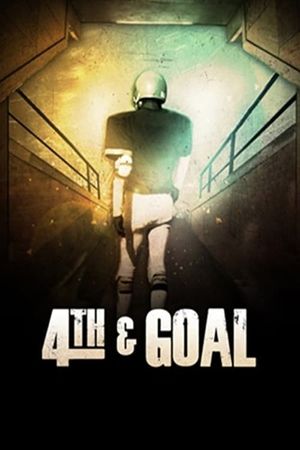 4th and Goal's poster