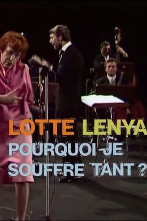 Lotte Lenya - Warum bin ich nicht froh?'s poster