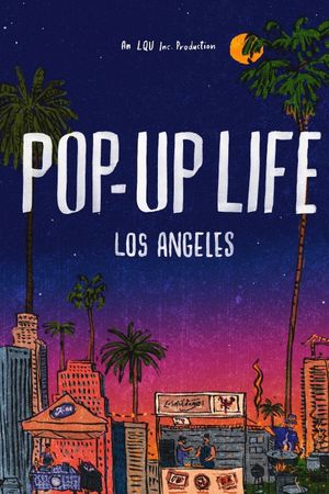 Pop-Up Life: Los Angeles's poster