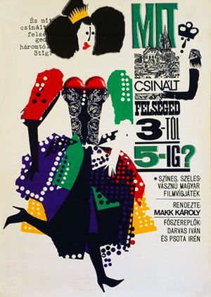 Mit csinált Felséged 3-tól 5-ig?'s poster