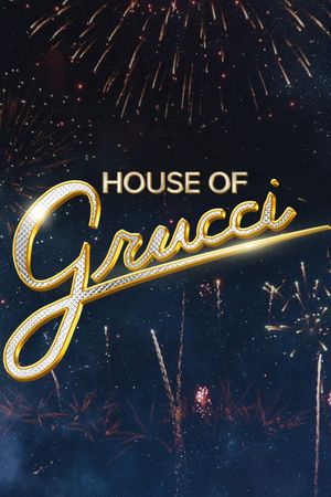 House of Grucci's poster