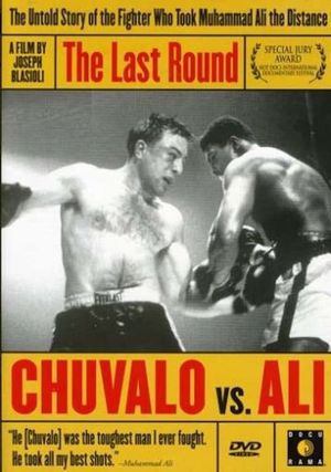 The Last Round: Chuvalo vs Ali's poster