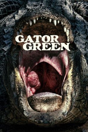 Gator Green's poster