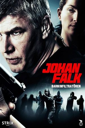 Johan Falk: Barninfiltratören's poster