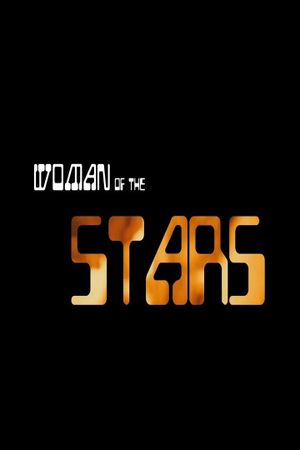 Woman of the Stars sci-fi short film's poster image