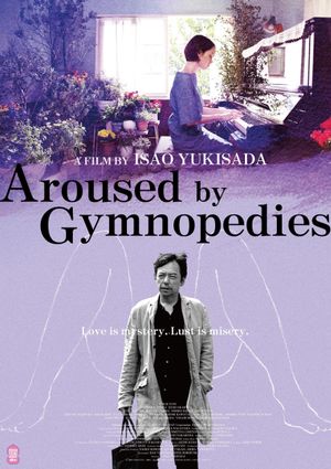 Aroused by Gymnopedies's poster