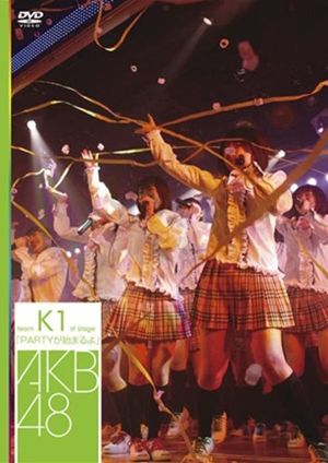 Team K 1st Stage "PARTY ga Hajimaru yo"'s poster image