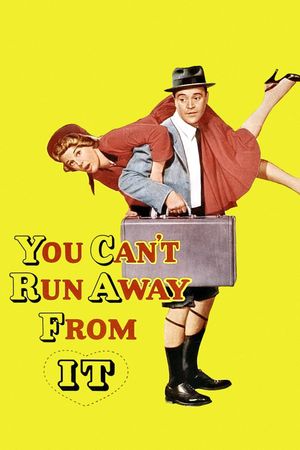 You Can't Run Away from It's poster