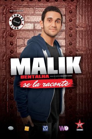 Malik Bentalha se la raconte's poster