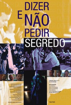 Dizer e Não Pedir Segredo's poster