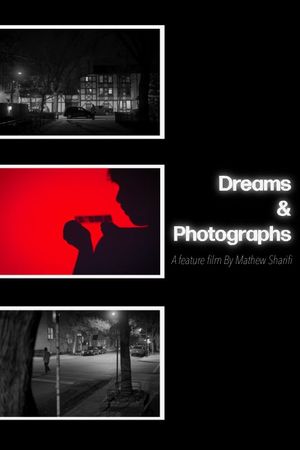 Dreams & Photographs's poster