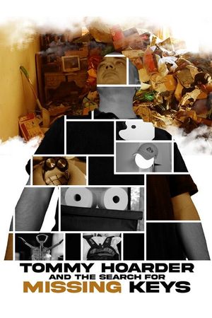 Tommy Hoarder and the Search for Missing Keys's poster