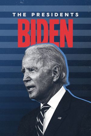 The Presidents: Biden's poster