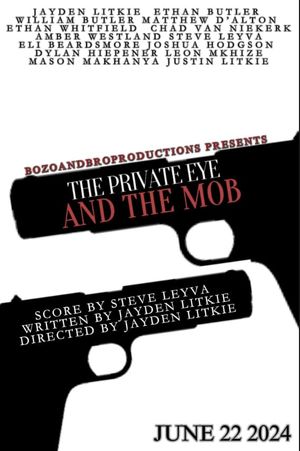 The Private Eye And The Mob's poster