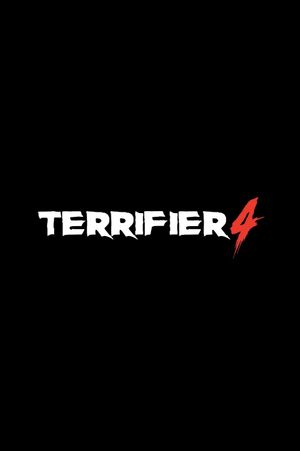 Terrifier 4's poster