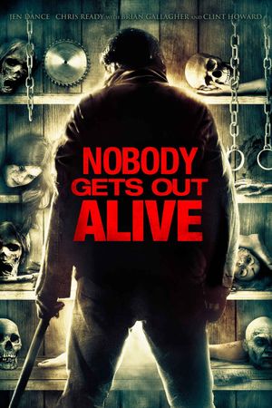 Nobody Gets Out Alive's poster