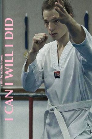 I Can I Will I Did's poster